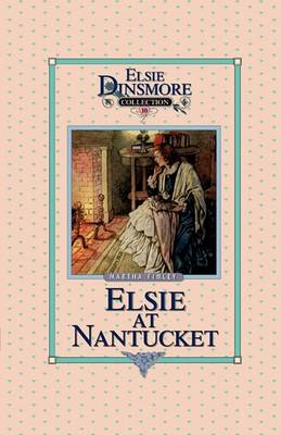 Book cover for Elsie at Nantucket, Book 10