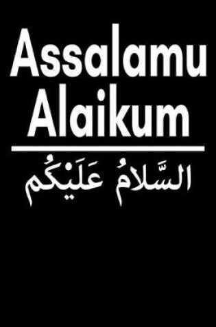 Cover of Assalamu Alaikum اَلسَّلاَ مُ عَلَيْكُمْ