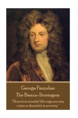 Cover of George Farquhar - The Beaux-Strategem