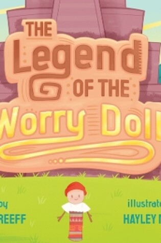 Cover of The Legend of the Worry Doll