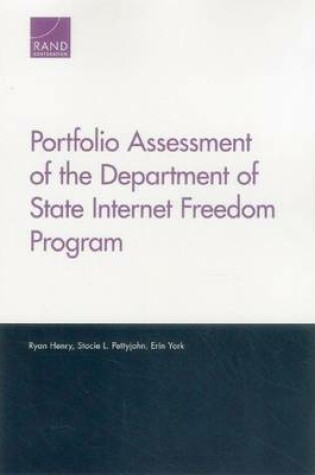 Cover of Portfolio Assessment of the Department of State Internet Freedom Program