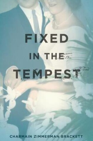 Cover of Fixed In The Tempest