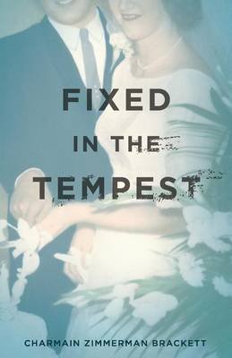 Book cover for Fixed In The Tempest