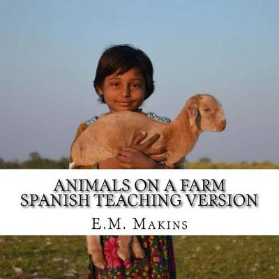 Book cover for Animals on a Farm Spanish Teaching Version