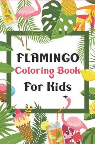 Cover of Flamingo Coloring Book for Kids
