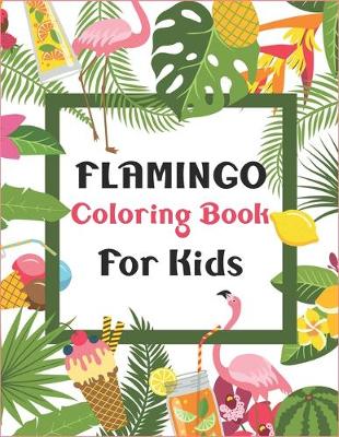 Book cover for Flamingo Coloring Book for Kids