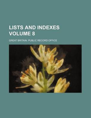 Book cover for Lists and Indexes Volume 8