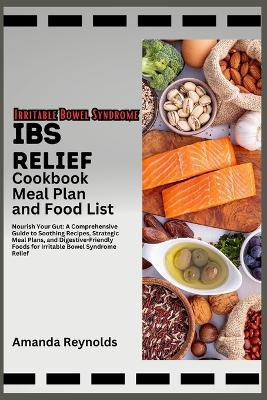 Book cover for IBS Relief Cookbook Meal Plan And Food List