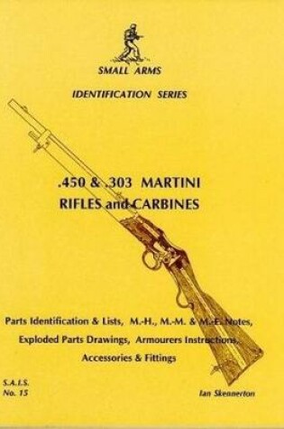 Cover of .450 and .303 Martini Rifles and Carbines