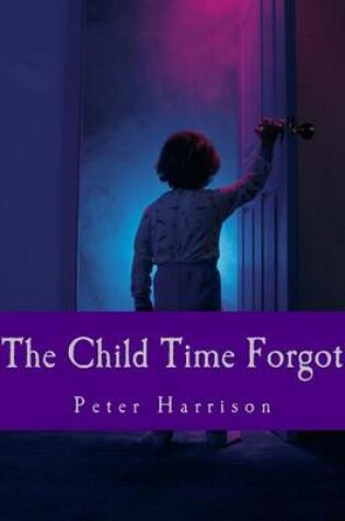 Cover of The Child Time Forgot