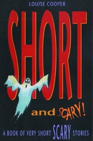Cover of Short And Scary!