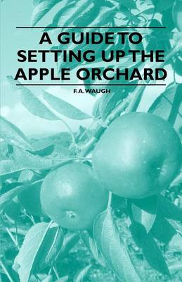 Book cover for A Guide to Setting Up the Apple Orchard