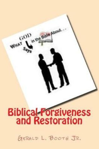 Cover of Biblical Forgiveness and Restoration