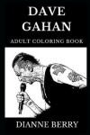 Book cover for Dave Gahan Adult Coloring Book