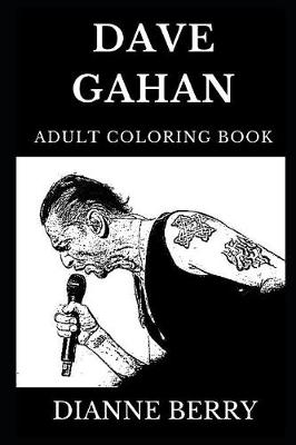 Cover of Dave Gahan Adult Coloring Book