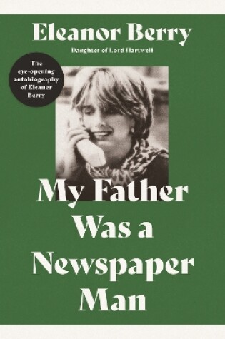 Cover of My Father Was a Newspaper Man