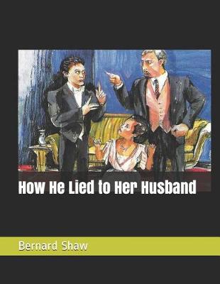 Book cover for How He Lied to Her Husband