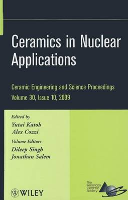 Book cover for Ceramics in Nuclear Applications, Volume 30, Issue 10