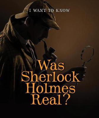 Book cover for Was Sherlock Holmes Real?