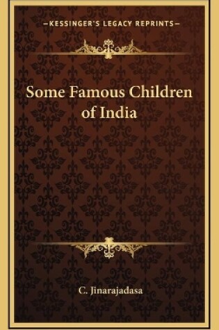 Cover of Some Famous Children of India