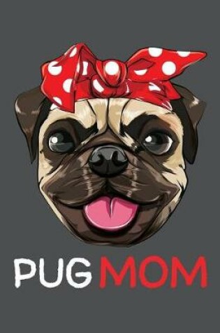 Cover of Pug Mom