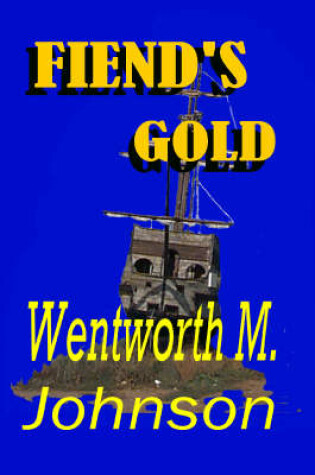 Cover of Fiend's Gold