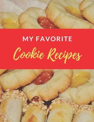 Book cover for My Favorite Cookie Recipes