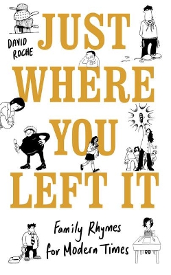 Book cover for Just Where You Left It... and Other Poems