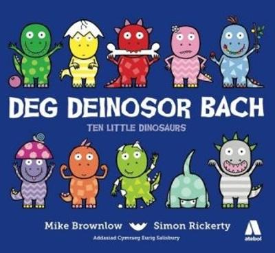 Book cover for Deg Deinosor Bach/Ten Little Dinosaurs