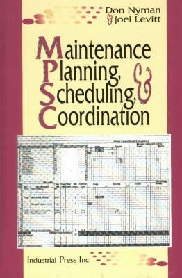 Book cover for Maintenance Planning, Scheduling and Coordination