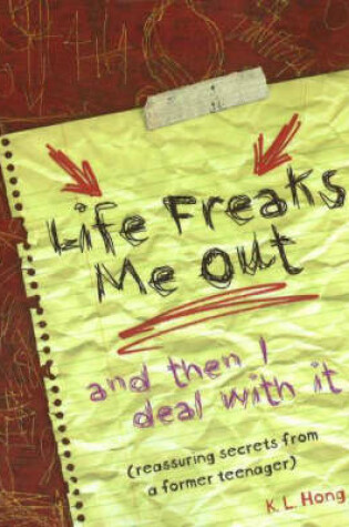 Cover of Life Freaks Me Out