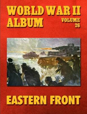 Book cover for World War II Album Volume 26: Eastern Front