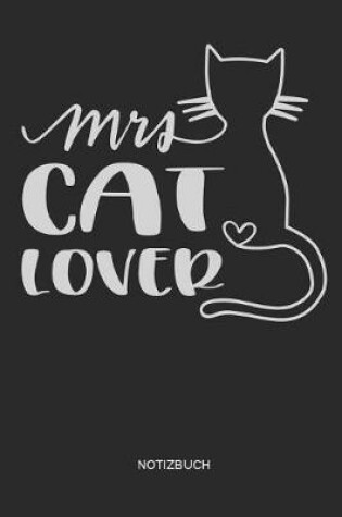 Cover of Mrs Cat Lover Notizbuch