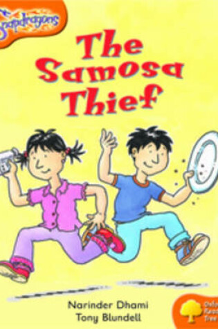 Cover of Oxford Reading Tree: Level 6: Snapdragons: The Samosa Thief
