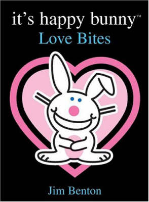 Book cover for It's Happy Bunny: Love Bites