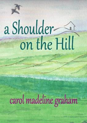 Book cover for A Shoulder on the Hill