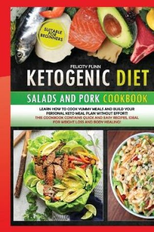 Cover of KETOGENIC DIET SALADS AND PORK (second edition)