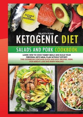 Cover of KETOGENIC DIET SALADS AND PORK (second edition)