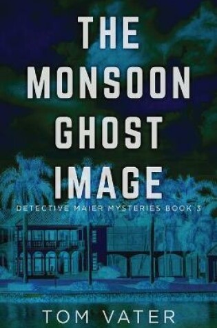 Cover of The Monsoon Ghost Image
