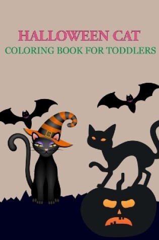 Cover of Halloween Cat Coloring Book For Toddlers