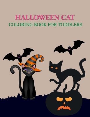 Book cover for Halloween Cat Coloring Book For Toddlers