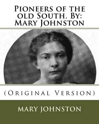 Book cover for Pioneers of the old South. By