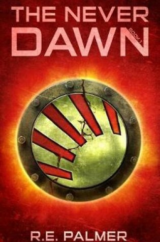 Cover of The Never Dawn