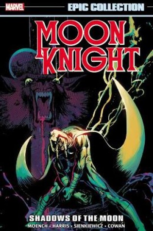 Cover of Moon Knight Epic Collection: Shadows Of The Moon