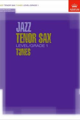 Cover of Jazz Tenor Sax Level/Grade 1 Tunes, Part & Score & CD