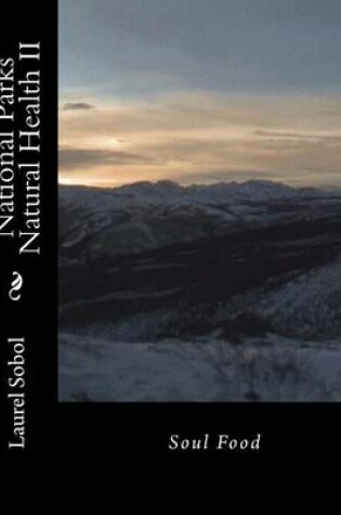 Cover of National Parks Natural Health II