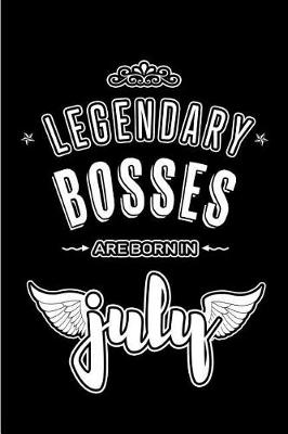 Book cover for Legendary Bosses are born in July