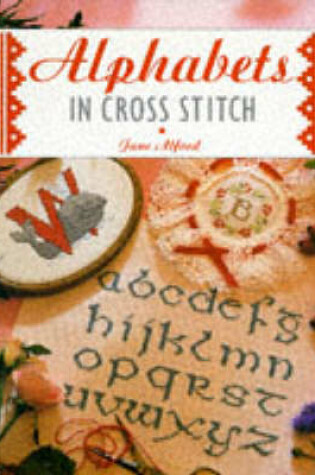 Cover of Alphabets in Cross Stitch