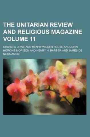 Cover of The Unitarian Review and Religious Magazine Volume 11