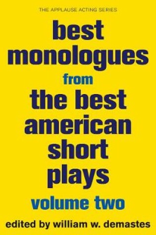 Cover of Best Monologues from the Best American Short Plays, Volume Two